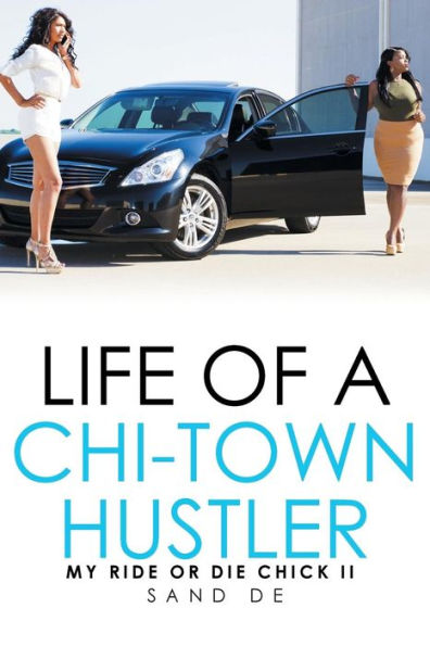 Life of a Chi-Town Hustler