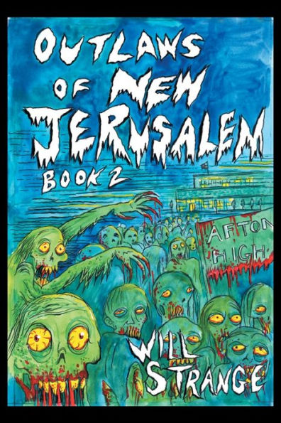 Outlaws of New Jerusalem: Book 2, Wasteland