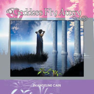 Title: Goddess Fly Away, Author: Evangeline Cain