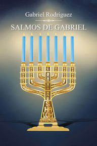 Title: Salmos De Gabriel, Author: Gabriel Rodríguez