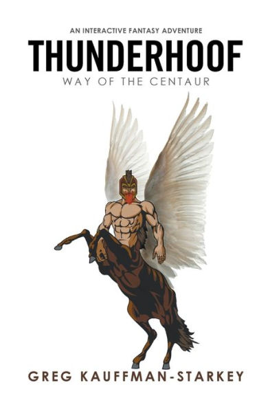 Thunderhoof: Way of the Centaur