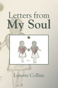 Title: Letters from My Soul, Author: Lynette Collins