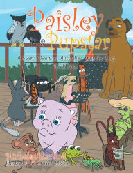 Title: 'Paisley Is a Pupstar': A Story About an Australian Wonder Dog, Author: Michele Akerlind