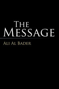 Title: The Message, Author: Ali Al Bader