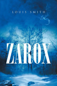 Title: Zarox, Author: Louis Smith