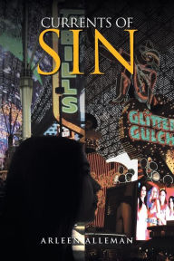 Title: Currents of Sin, Author: Arleen Alleman