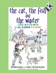 Title: The Cat, the Fish and the Waiter (Korean Edition): ???, ???? ???, Author: Marianna Bergues