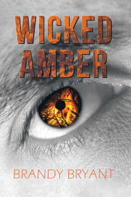 Title: Wicked Amber, Author: Brandy Bryant