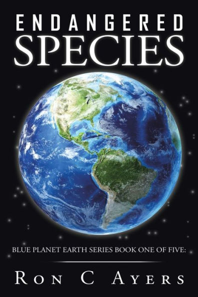 Endangered Species: Blue Planet Earth Series Book One of Five: