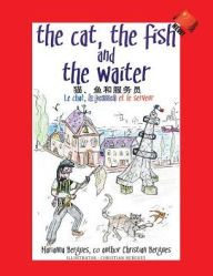 Title: The Cat, the Fish and the Waiter (Chinese Edition), Author: Marianna Burgues