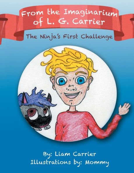From The Imaginarium of L. G. Carrier: Ninja's First Challenge