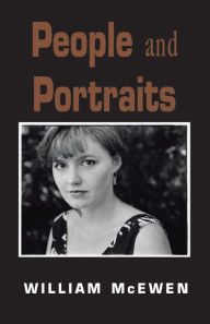 Title: People and Portraits: Reflections and Essays, Author: William McEwen