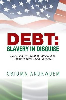 Debt: Slavery Disguise