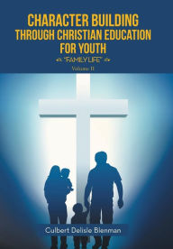 Title: Character Building through Christian Education for Youth: 