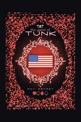 The Game of Tunk