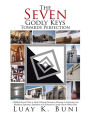 The Seven Godly Keys Towards Perfection: A Biblical Eternal Vision to Guide Achieving Permanent Meanings in Architecture and Worldview Exploring a Symbolism to Be Achieved in Canada and the Whole Globe