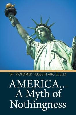 America... A Myth of Nothingness