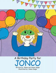 Title: A Birthday Party for Jonco, Author: James Slagle