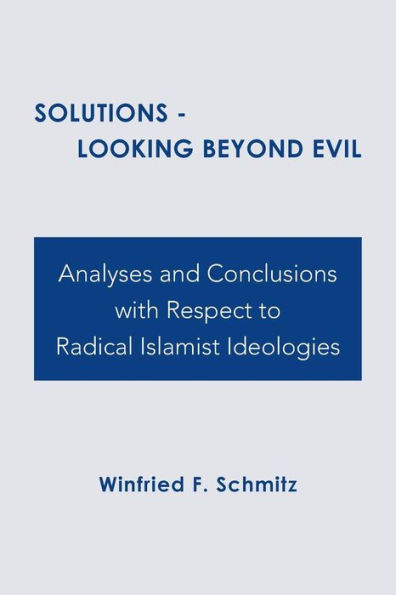 Solutions: Looking Beyond Evil