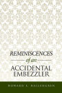 Reminiscences of an Accidental Embezzler