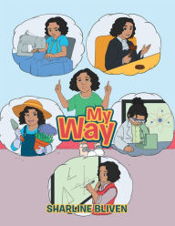 Title: My Way, Author: Sharline Bliven