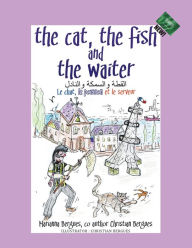 Title: The Cat, the Fish and the Waiter (Arabic Edition): ????? ??????? ???????, Author: Marianna Bergues