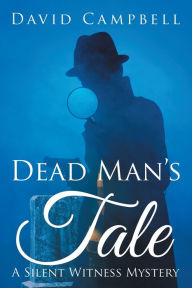 Title: Dead Man's Tale, Author: David Campbell