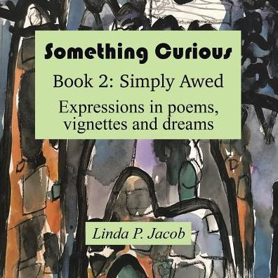 Something Curious: Book 2: Simply Awed