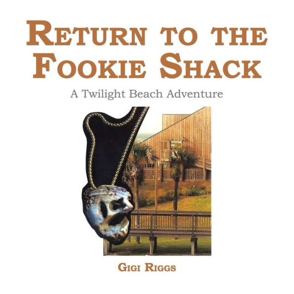 Return to the Fookie Shack: A Twilight Beach Adventure