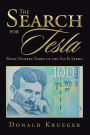 The Search for Tesla: Book Number Three of the Sci-Fi Series