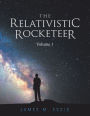 The Relativistic Rocketeer: Volume 1