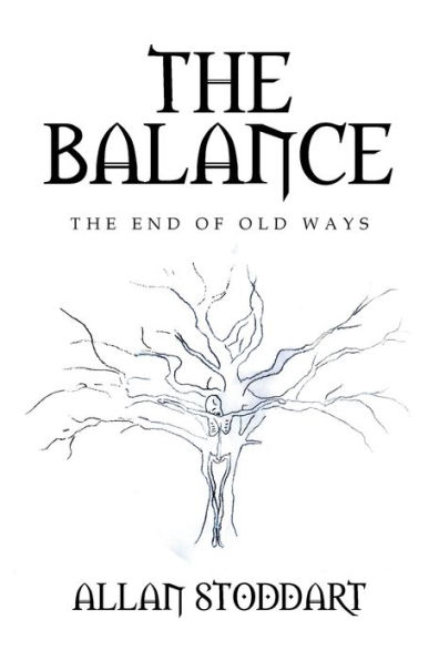 The Balance: End of Old Ways