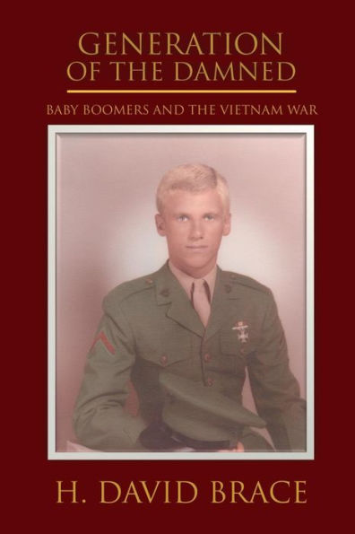 Generation of the Damned: Baby Boomers and Vietnam War