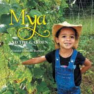 Title: Mya and the Garden, Author: Chris Gerniottis