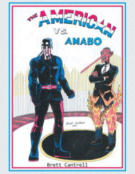 Title: The American Vs. Amabo, Author: Brett Cantrell