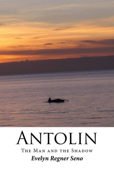 Antolin: the Man and Shadow