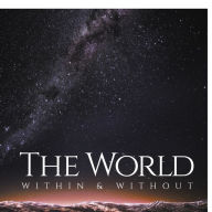 Title: The World Within & Without, Author: Ziju Wang