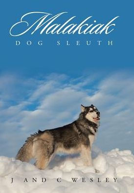 Malakiak: Dog Sleuth