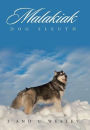 Malakiak: Dog Sleuth