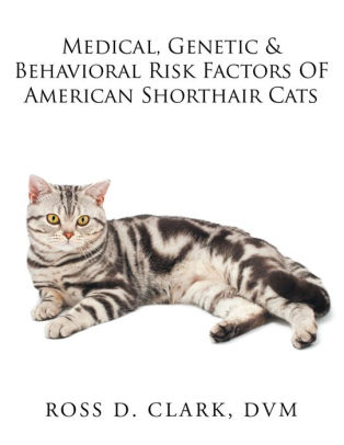 Medical Genetic Behavioral Risk Factors Of American Shorthair