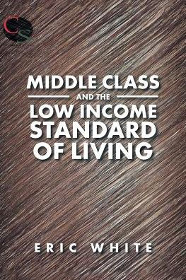 Middle Class and the Low Income Standard of Living