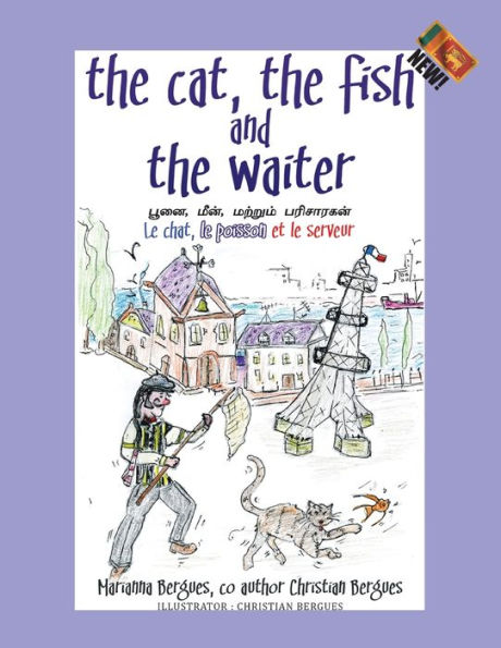 The Cat, the Fish and the Waiter (English, Tamil and French Edition) (A Children's Book)