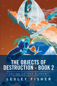 Title: The Objects of Destruction - Book 2: 