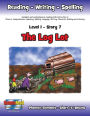 Level 1 Story 7-The Log Lot: I Will Tell An Adult Where I Am Going