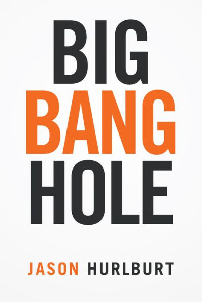 Big Bang Hole