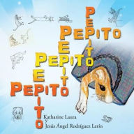 Title: Pepito: Versiï¿½n espaï¿½ola, Author: Katharine Laura