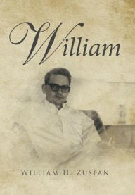 Title: William, Author: William H Zuspan