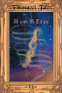 Fibonacci Tales: B and B Tales