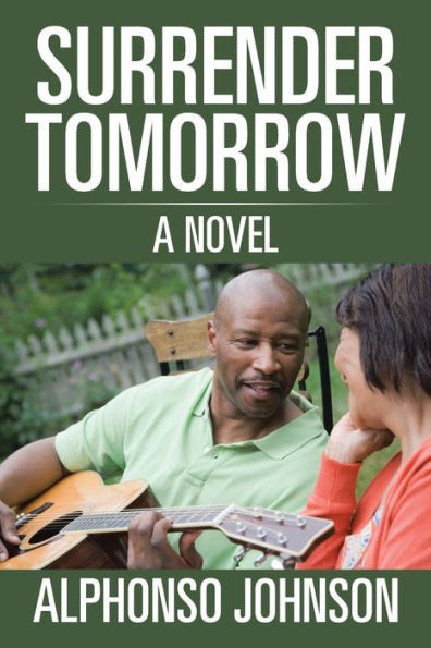 Surrender Tomorrow: A Novel