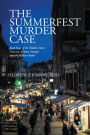 The Summerfest Murder Case: Book Four of the Faldare Story: Detective Gideon Granger and the Faldare Riders